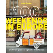 100 Weekends in Europe Lonely Planet